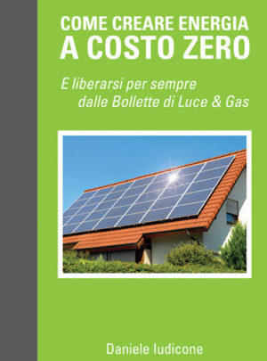 Come creare energia a costo zero…