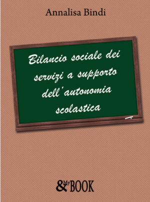 Bilancio sociale dei servizi a supporto dell’autonomia scolastica