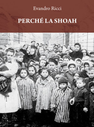 Perché la Shoah