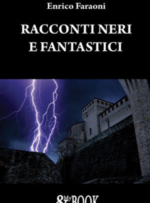 Racconti Neri e Fantastici