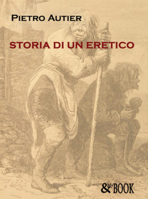 Storia di un Eretico