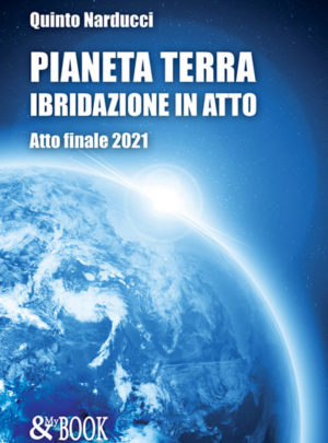 Pianeta Terra: ibridazione in atto. Atto finale 2021