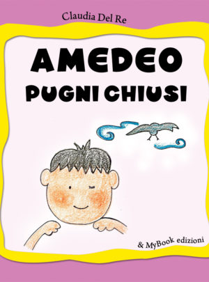 Amedeo pugni chiusi