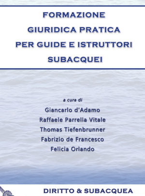 Formazione giuridica pratica per guide e istruttori subacquei