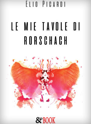 Le mie tavole di Rorschach