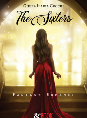 The Sixters. Fantasy Romance