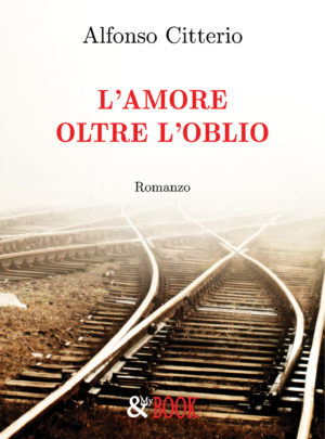 L’Amore oltre l’oblio