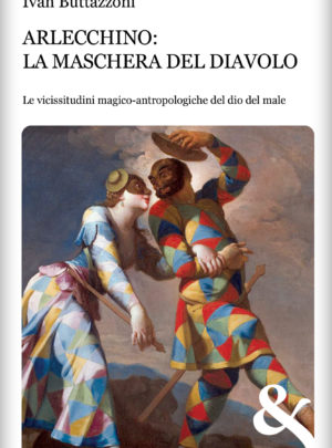 Arlecchino: la maschera del diavolo