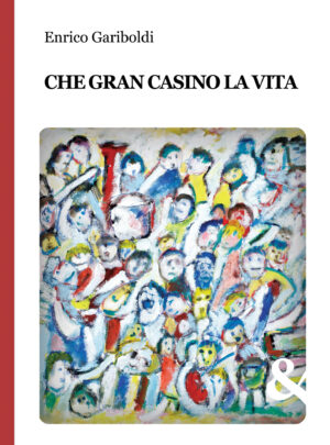 Che gran casino la vita